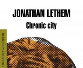 CHRONIC CITY, novela de Jonathan Lethem