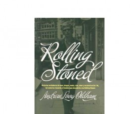 ROLLING STONED, de Andrew Loog Oldham